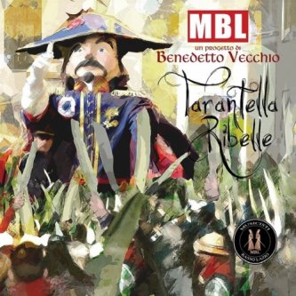 Copertina dell'album Tarantella ribelle, di MBL      ( Musicisti Basso Lazio  )
