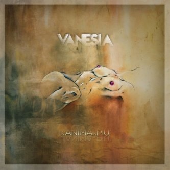 Copertina dell'album UN'ANIMA IN PIU' (2016), di VANESIA