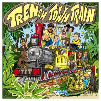 Copertina dell'album Trenchtown Train, di Trenchtown Train