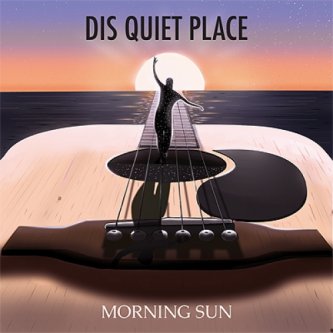 Copertina dell'album Morning Sun, di Dis Quiet Place