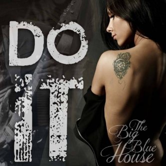 Copertina dell'album Do It, di The Big Blue House
