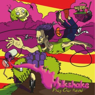 Copertina dell'album Milkshake, di Plug Out Head