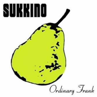 Copertina dell'album SUKKINO, di ORDINARY FRANK