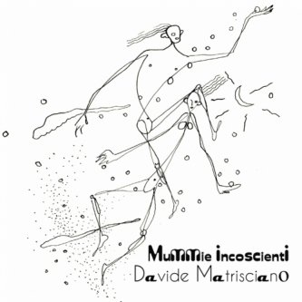 Copertina dell'album Mummie incoscienti, di Davide Matrisciano