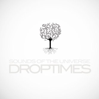 Copertina dell'album Sounds of the universe, di Droptimes