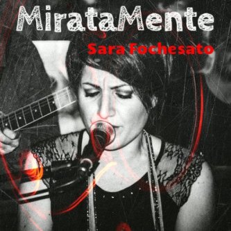 Copertina dell'album MirataMente, di Sara Fochesato
