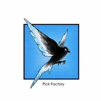 Copertina dell'album Pick Factory, di Pick Factory