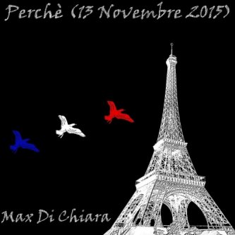 Copertina dell'album Perchè (13 novembre 2015), di Max Di Chiara
