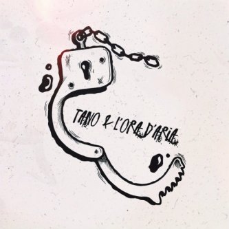 Copertina dell'album Tano e l'Ora D'Aria EP, di Tano e l'Ora D'Aria
