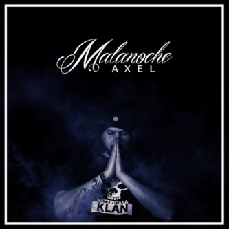 Copertina dell'album Malanoche Ep, di Axel aka Malanoche