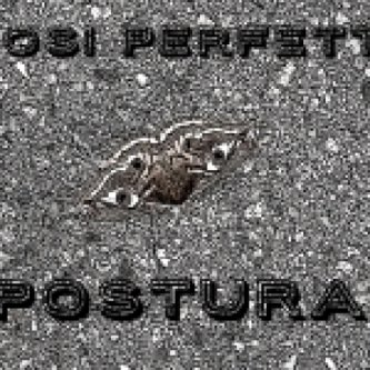 Copertina dell'album Così Perfetti, di POSTURA