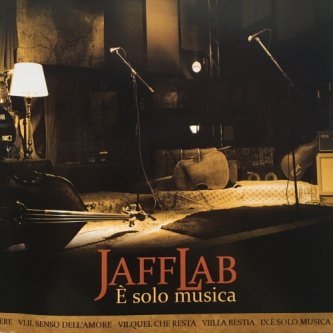 Copertina dell'album E’ SOLO MUSICA, di JAFF LAB
