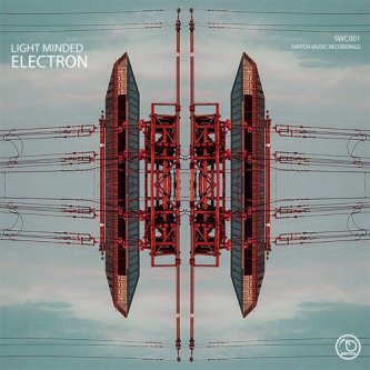 Copertina dell'album Electron, di Light Minded