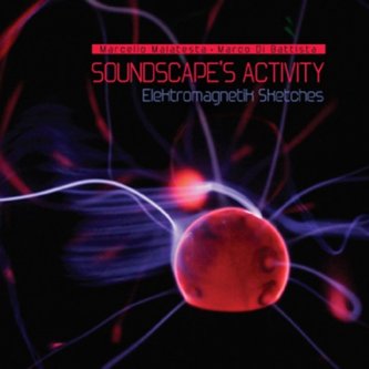Copertina dell'album Elektromagnetik Sketches, di Soundscape's Activity