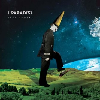 Copertina dell'album Dove Andrai, di I Paradisi