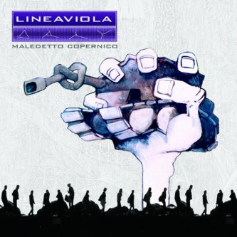 Copertina dell'album Maledetto Copernico, di Lineaviola