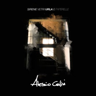 Copertina dell'album Sirene vetri urla e paperelle, di Alessio Calivi