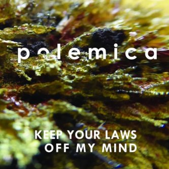Copertina dell'album Keep Your Laws Off My Mind, di polemica
