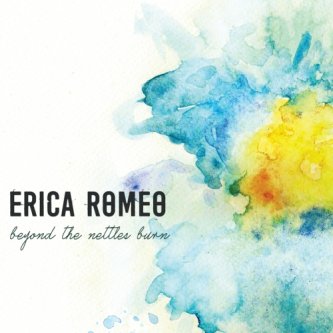 Copertina dell'album Beyond the nettles burn, di Erica Romeo