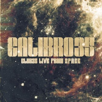 Copertina dell'album CLBR35 Live From S.P.A.C.E., di Calibro 35