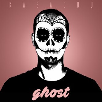 Copertina dell'album Kabaddu - Ghost (Scara Soul Dub 2016), di Kabaddu
