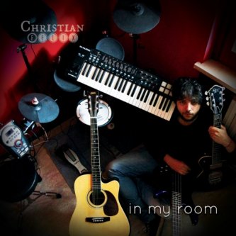 Copertina dell'album In My Room : The Beginning, di Christian Felix