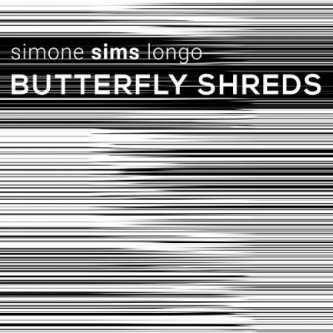 Copertina dell'album Butterfly Shreds, di Simone Sims Longo