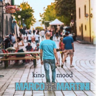 Copertina dell'album Kino Mood, di Marco Martini