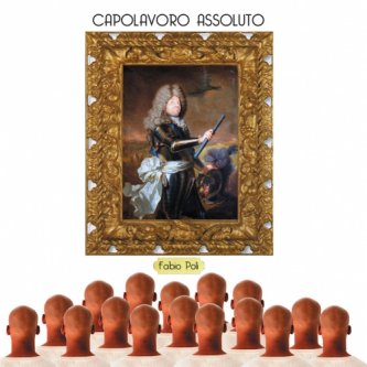 Copertina dell'album Capolavoro assoluto, di Fabio Poli