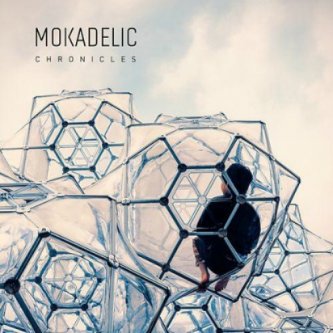Copertina dell'album Chronicles, di Mokadelic