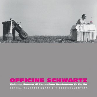 Copertina dell'album Colonna sonora di Remanium Dentaurum Cr Co Mo, di Officine Schwartz
