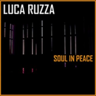 Luca Ruzza - Soul in Peace