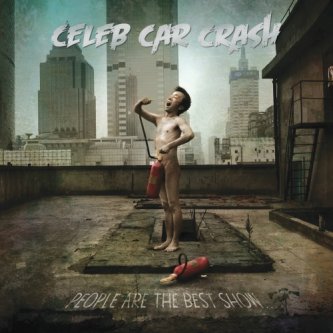 Copertina dell'album People Are The Best Show, di Celeb Car Crash