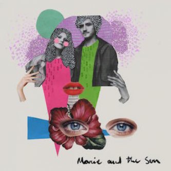 Copertina dell'album Marie and the Sun, di Marie and the Sun