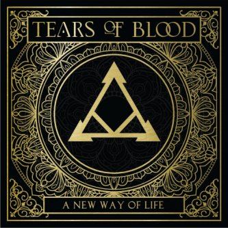 Copertina dell'album A new way of life, di Tears of Blood