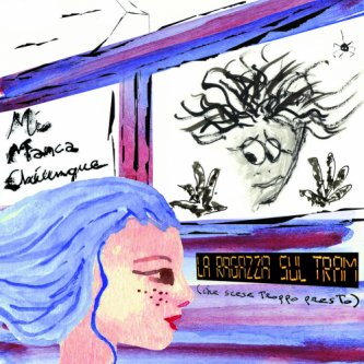 Copertina dell'album La ragazza sul tram (che scese troppo presto), di Mi Manca Chiunque