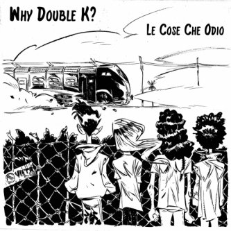 Copertina dell'album Le cose che odio, di Why Double K ?