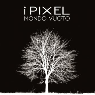 Copertina dell'album Mondo Vuoto - EP, di I Pixel
