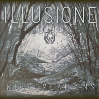 Copertina dell'album Illusione, di Welcome Aliens