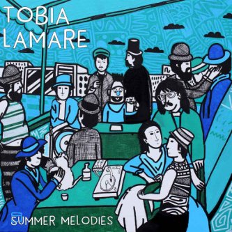 Copertina dell'album Summer Melodies, di Tobia Lamare