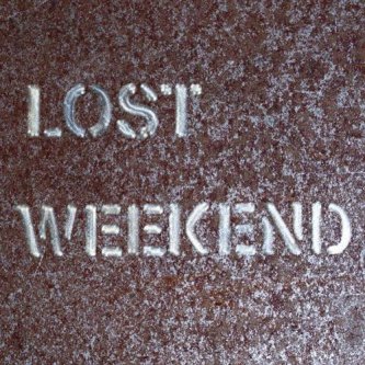 Copertina dell'album From Shine Till Rust, di Lost Weekend