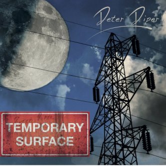Copertina dell'album Temporary Surface, di Peter Piper