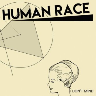 Copertina dell'album I Don't Mind, di Human Race