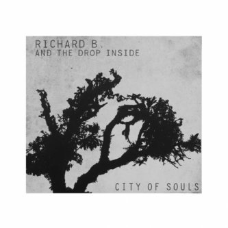 Copertina dell'album City of Souls, di Richard B.