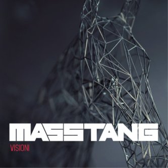 Copertina dell'album VISIONI, di MASSTANG