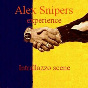 Copertina dell'album Intrallazzo Scene, di Alex Snipers