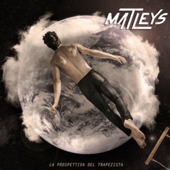 Copertina dell'album La prospettiva del trapezista, di The Matleys