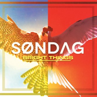 Copertina dell'album Bright Things, di Søndag