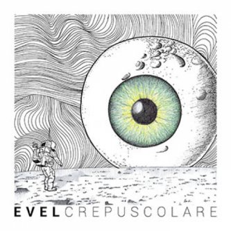 Copertina dell'album Crepuscolare, di Evel