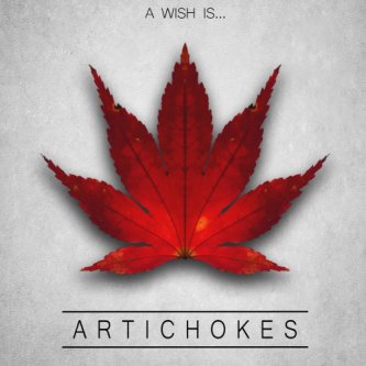 Copertina dell'album A Wish Is..., di Artichokes